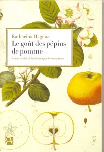 Le premier roman de l'Allemande Katarina Hagena.