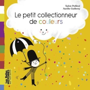 Le petit collectionneur de couleurs./ 
